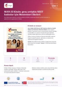 MAYA El Kitabı: genç yetişkin NEET kadınlar için Montessori ilkeleri